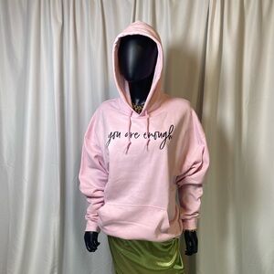 Women Hoodie: Dear Person Behind Me, You Are Enough Hoodie